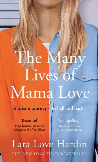 The Many Lives of Mama Love - Lara Love Hardin