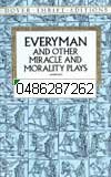 Everyman nad Other Miracle and Morality Plays