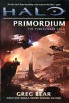 Halo: Primordium : Book Two of the Forerunner Trilogy