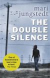 The Double Silence : Anders Knutas Series 7