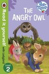 Peter Rabbit: The Angry Owl - Read it yourself with Ladybird Level 2