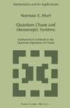 Quantum Chaos and Mesoscopic Systems
