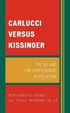 Carlucci Versus Kissinger