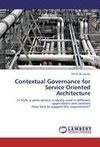 Contextual Governance for Service Oriented Architecture