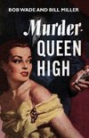 Murder - Queen High