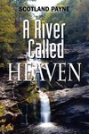 A River Called Heaven