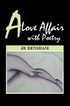 A Love Affair with Poetry