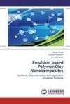 Emulsion based Polymer/Clay Nanocomposites