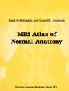MRI Atlas of Normal Anatomy