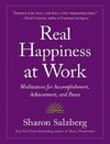 Real Happiness at Work