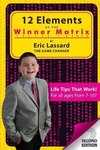 12 Elements of the Winner Matrix