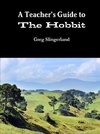 A Teachers Guide to The Hobbit