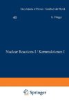 Nuclear Reactions I / Kernreaktionen I