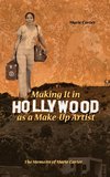 Making It in Hollywood as a Make-Up Artist