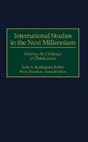 International Studies in the Next Millennium