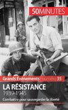 La Résistance. 1939-1945