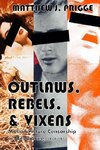 Outlaws, Rebels, & Vixens