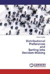 Distributional Preferences and Sorting into Decision-Making