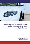 Registration of model track data from camera and digital map