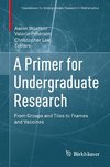 A Primer for Undergraduate Research: