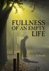Fullness of an Empty Life