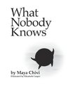 What Nobody Knows