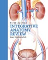 Integrative Anatomy Review