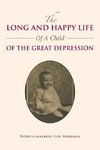 The Long and Happy Life of a Child of the Great Depression