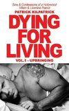 DYING FOR A LIVING