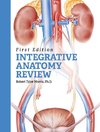 Integrative Anatomy Review