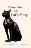 Fifteen Lives and a Cat's Story