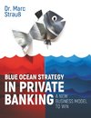 Blue Ocean Strategy in Private Banking