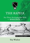 The Rapier Part Three Develop Your Skills