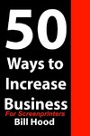 50 Ways to Increase Business