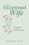 The Exceptional Wife