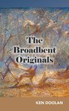 The Broadbent Originals