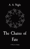 The Chains of Fate