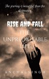 RISE AND FALL