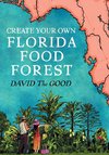 Create Your Own Florida Food Forest