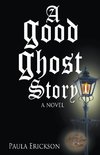 A Good Ghost Story