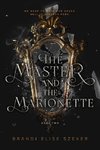 The Master and The Marionette