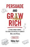 Persuade and Grow Rich