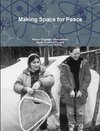 Making Space for Peace