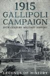 1915 Gallipoli Campaign