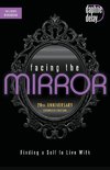 Facing the Mirror 20th Anniversary Expanded Edition