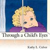 Through a Childs Eyes