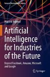 Artificial Intelligence for Industries of the Future