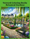 Yorwyrd Coloring Books Botanical Gardens