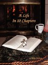 A Life in 10 Chapters