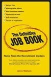 Watson, A: Definitive Job Book - Rules From the Recruitment
